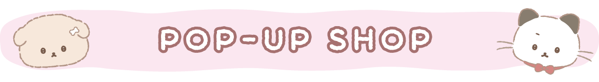 POP-UP SHOP