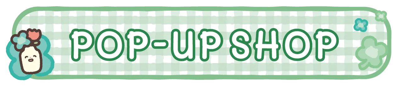 POP-UP SHOP